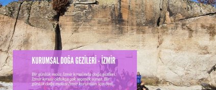 İzmir Kurumsal Doğa Gezileri